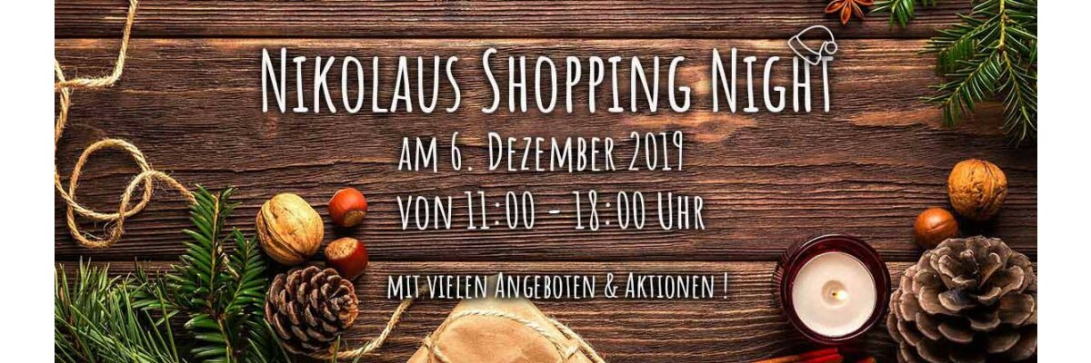 Ho Ho Ho! Am 06.12.19 ist wieder Nikolaus Shopping in unserem Ladengeschäft! - Nikolaus Shopping in unserem Ladengeschäft!