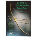 Die Bibel des Traditionellen Bogenbaus Band 3 (Hardcover)